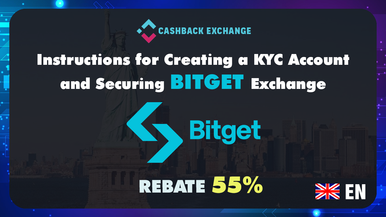 Instructions for Trading From A-Z On Bitget Exchange ( 55% transaction fee refund)